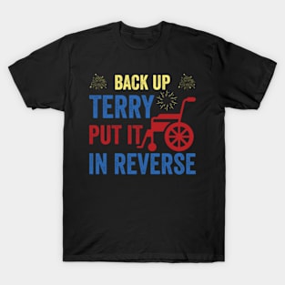 Retro back up terry put it in reverse 4th of july fireworks T-Shirt